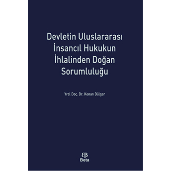 Devletin Uluslararası Insancıl-Kenan Dülger