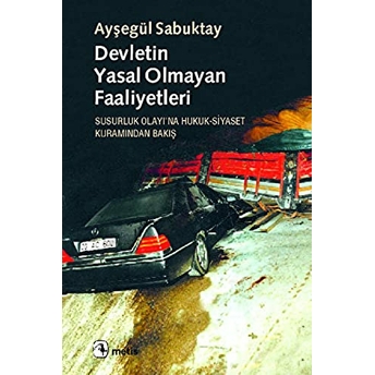 Devletin Yasal Olmayan Faaliyetleri