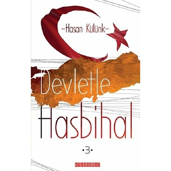 Devletle Hasbihal -3- Hasan Külünk