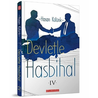 Devletle Hasbihal 4 - Hasan Külünk