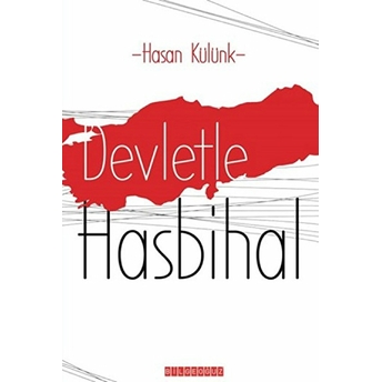 Devletle Hasbihal Hasan Külünk