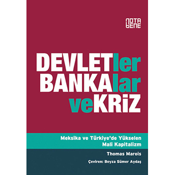 Devletler, Bankalar Ve Kriz Thomas Marois