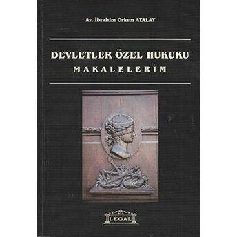 Devletler Özel Hukuku Ibrahim Orkun Atalay