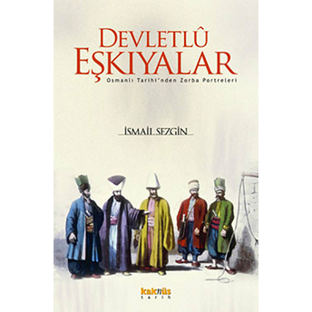 Devletlu Eşkıyalar Ismail Sezgin