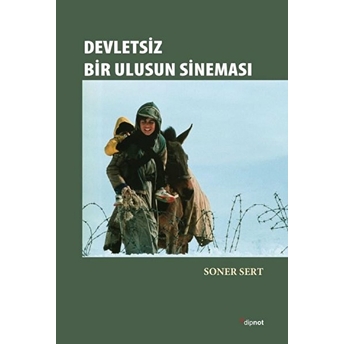 Devletsiz Bir Ulusun Sineması Soner Sert