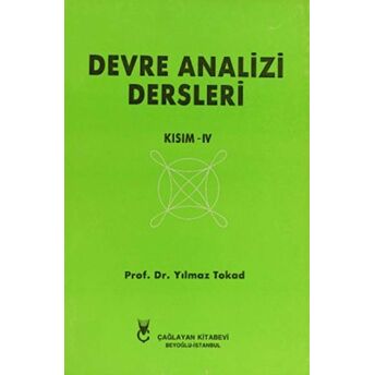 Devre Analizi Dersleri - Kısım 4 Yılmaz Tokad