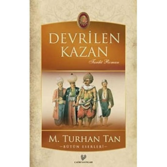 Devrilen Kazan M. Turhan Tan