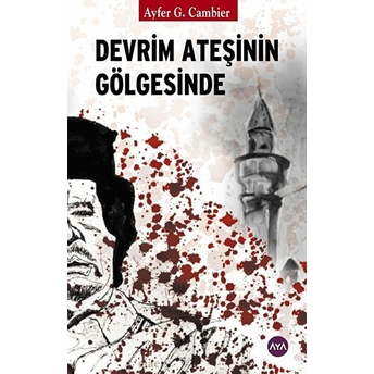 Devrim Ateşinin Gölgesinde