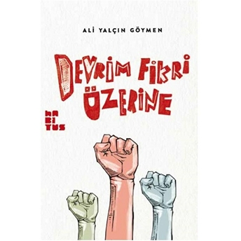 Devrim Fikri Üzerine Ali Yalçın Göymen