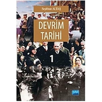 Devrim Tarihi 1-Seyithan Altaş