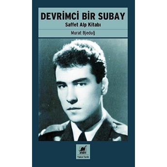 Devrimci Bir Subay Murat Bjeduğ