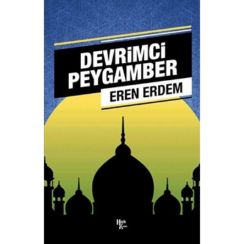 Devrimci Peygamber - Eren Erdem