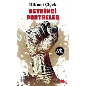 Devrimci Portreler Hikmet Çiçek