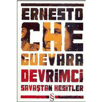 Devrimci Savaştan Kesitler Ernesto Che Guevara