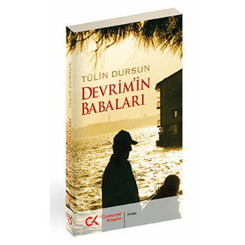 Devrim'in Babaları-Tülin Dursun