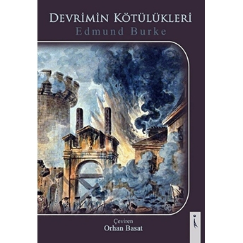 Devrimin Kötülükleri Edmund Burke