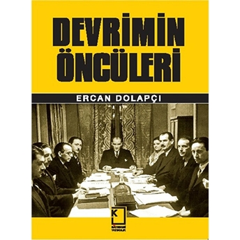 Devrimin Öncüleri Ercan Dolapçı