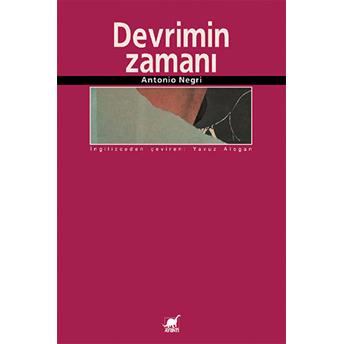 Devrimin Zamanı Antonio Negri