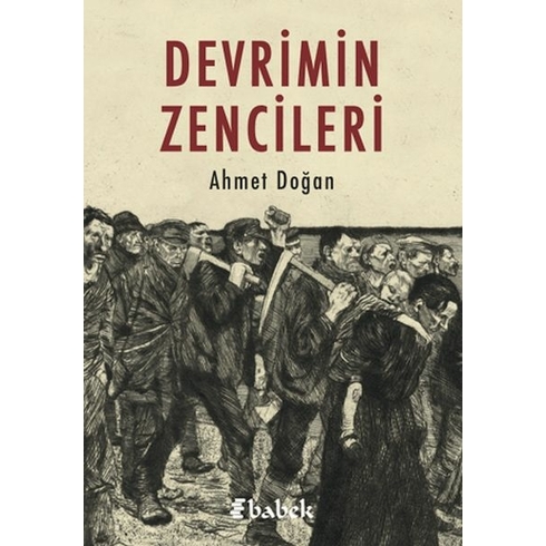 Devrimin Zencileri - Ahmet Doğan