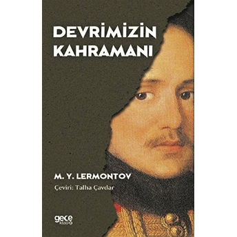 Devrimizin Kahramanı - M. Y. Lermontov