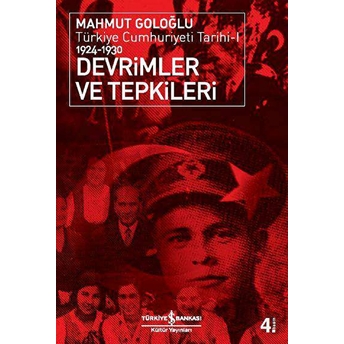 Devrimler Ve Tepkileri Mahmut Goloğlu