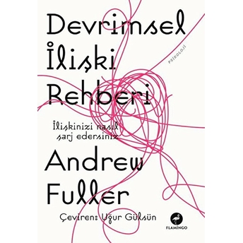 Devrimsel Ilişki Rehberi - Türkçe Andrew Fuller