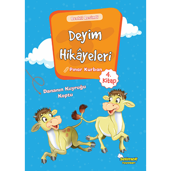 Deyim Hikayeleri - Dananın Kuyruğu Koptu Pınar Kurban