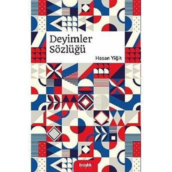 Deyimler Sözlüğü Hasan Yiğit