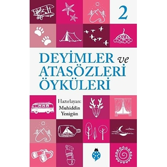 Deyimler Ve Atasözleri Öyküleri 2 Muhiddin Yenigün