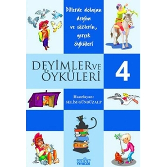 Deyimler Ve Öyküleri 4 Selim Gündüzalp