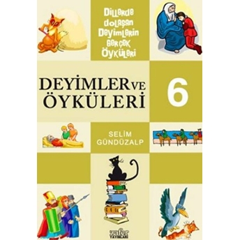 Deyimler Ve Öyküleri 6 Selim Gündüzalp