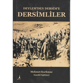 Deylem’den Dersim’e Dersimliler