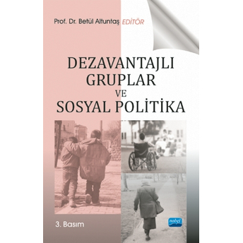 Dezavantajlı Gruplar Ve Sosyal Politika Betül Altuntaş