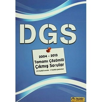 Dgs 2004 2013 Tamamı Çözümlü Çıkmış Sorular 2014 Kolektif