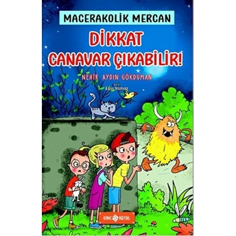 Di̇kkat Canavar Çikabi̇lir!