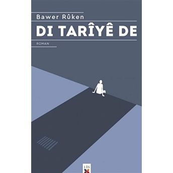 Di Tariye De Bawer Rüken