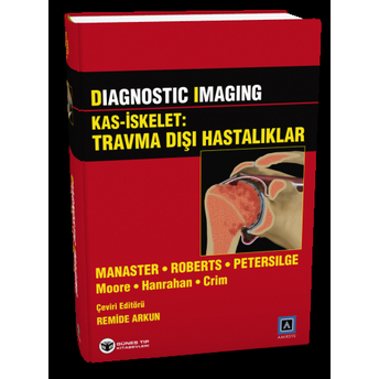 Diagnostic Imaging - Kas Iskelet: Travma Dışı Hastalıklar Remide Arkun