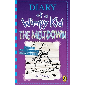 Diary Of A Wimpy Kid: The Meltdown (Book 13) Jeff Kinney