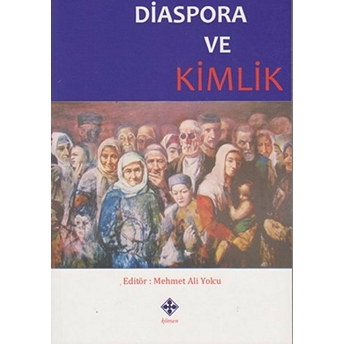 Diaspora Ve Kimlik