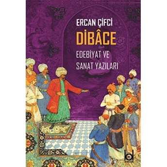 Dibace Edebiyat Ve Sanat Yazıları Ercan Çifçi