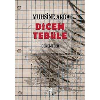 Dicem Tebüle Muhsine Arda