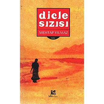 Dicle Sızısı Mehtap Yılmaz