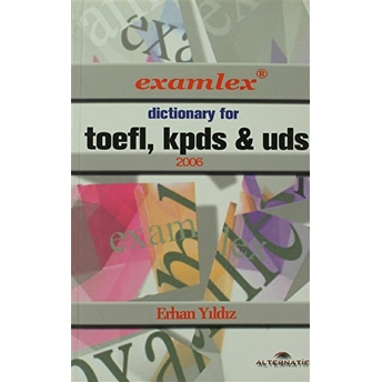 Dictionary For Toefl, Kpds & Uds Erhan Yıldız