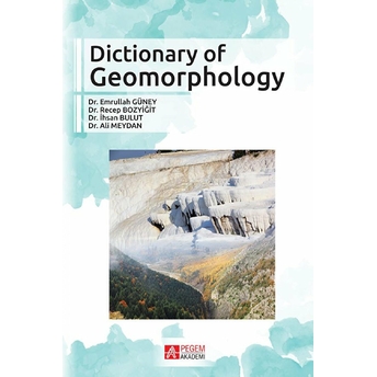 Dictionary Of Geomorplology