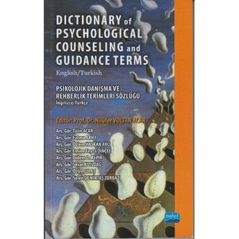 Dictionary Of Psychological Counseling And Guidance Terms / Psikolojik Danışma Ve Rehberlik Terimler Nilüfer Voltan Acar