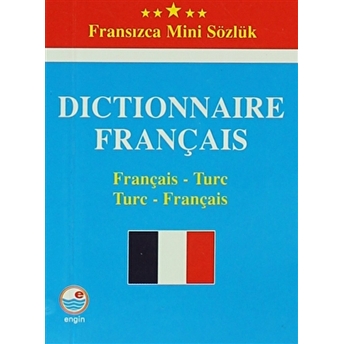 Dictionnaire Français - Fransızca Mini Sözlük-Kolektif