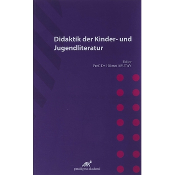 Didaktik Der Kinder-Und Jugendliteratur Hikmet Asutay