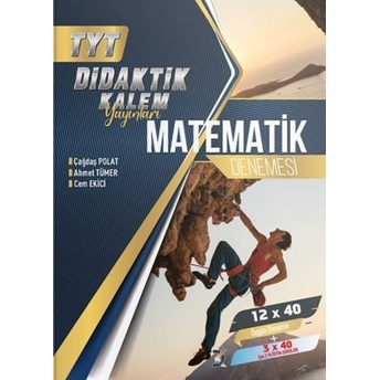 Didaktik Kalem Yayınları Tyt Matematik 12 X 40 Denemesi Çağdaş Polat