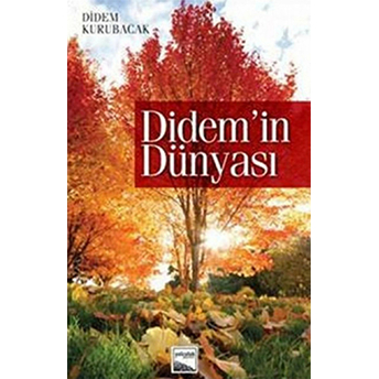 Didem’in Dünyası Didem Kurubacak