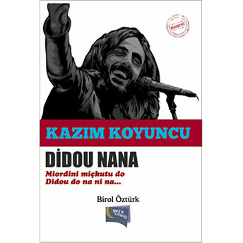 Didou Nana Birol Öztürk